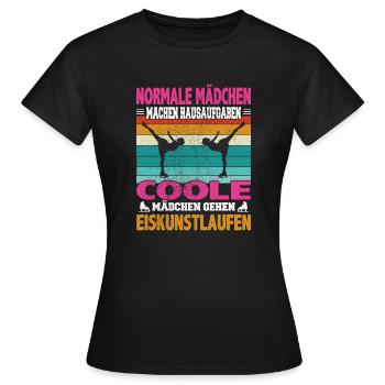 Normale Mädchen Hausaufgaben coole Eiskunstlauf - Frauen T-Shirt - Schwarz - Vorne - AI Model Female 172 dark (172cm)