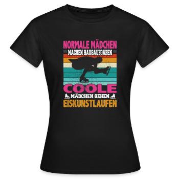 Normale Mädchen Hausaufgaben coole Eiskunstlauf - Frauen T-Shirt - Schwarz - Vorne - AI Model Female 172 dark (172cm)