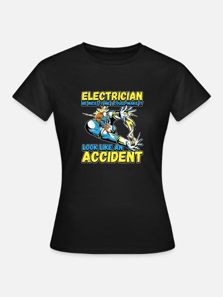 Elektriker - Sei nett zu mir - Elektroniker Lustig - Frauen T-Shirt - Schwarz