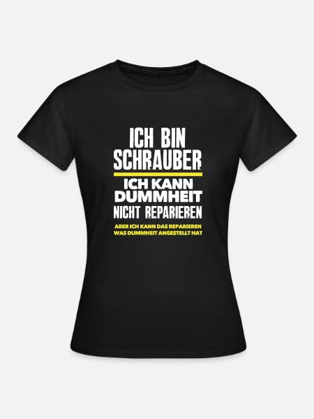 Lustiges Schrauber Mechaniker Geschenk - Frauen T-Shirt - Schwarz