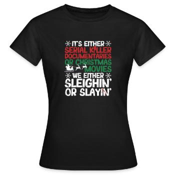 Either Serial Killer Documentaries Christmas - Women's T-Shirt - black - Front - AI Model Female 172 dark (172cm)