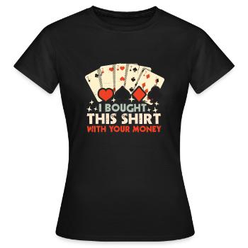 J’ai cette chemise avec votre jeu de poker d’argent - T-shirt Femme - noir - Devant - AI Model Female 172 dark (172cm)
