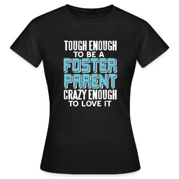 Tough Enough To Be A Foster Parent Cool Retro - Women's T-Shirt - black - Front - AI Model Female 172 dark (172cm)