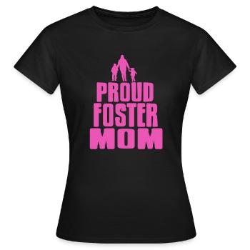 Proud Foster Mom Cool Foster Parent T-Shirt - Women's T-Shirt - black - Front - AI Model Female 172 dark (172cm)