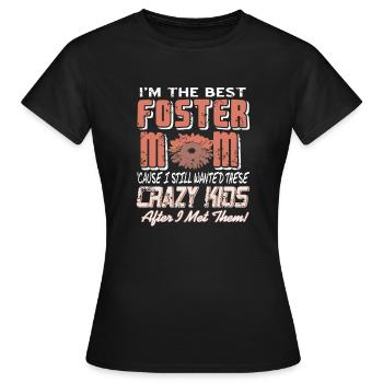 I'm The Best Foster MOM Retro Funny Designs - Women's T-Shirt - black - Front - AI Model Female 172 dark (172cm)