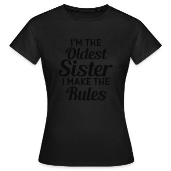 Je suis la sœur aînée. Je fais le - T-shirt Femme - noir - Devant - AI Model Female 172 dark (172cm)
