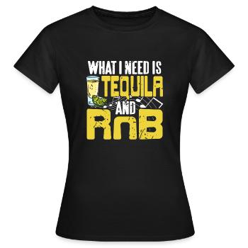 What I Need Is Tequila & RnB Cool Retro T-Shirt - Frauen T-Shirt - Schwarz - Vorne - AI Model Female 172 dark (172cm)