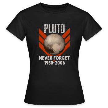 Never Forget Pluto Design Retro Style Funny Space - Frauen T-Shirt - Schwarz - Vorne - AI Model Female 172 dark (172cm)
