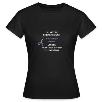 Friseur/in Selbstbewusstsein Haare schneiden - Frauen T-Shirt - Schwarz - Vorne - AI Model Female 172 dark (172cm)