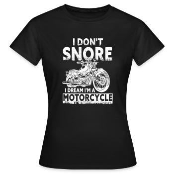 Je ne ronfle pas, je rêve que je suis une moto - T-shirt Femme - noir - Devant - AI Model Female 172 dark (172cm)