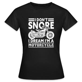 Je ne ronfle pas, je rêve que je suis une moto - T-shirt Femme - noir - Devant - AI Model Female 172 dark (172cm)