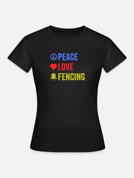 Frieden Liebe Fechten Lustige Säbel Sport Epee Humor - Frauen T-Shirt - Schwarz