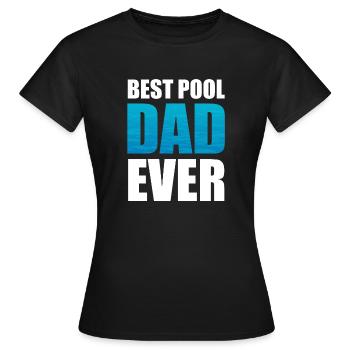 Piscine Papa Échelle de piscine et love comprimés de chlore - T-shirt Femme - noir - Devant - AI Model Female 172 dark (172cm)