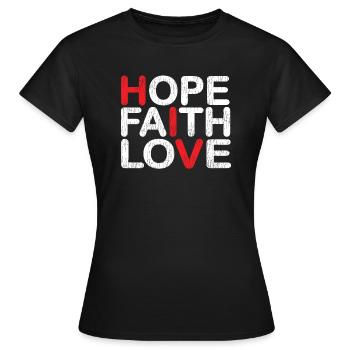 Hope Faith Love Hiv aide la bureaucratie Soutenir Citation - T-shirt Femme - noir - Devant - AI Model Female 172 dark (172cm)