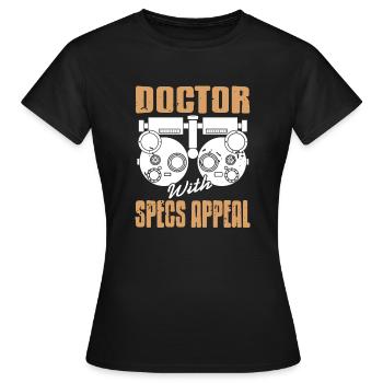 Doctor With Specs Appeal Funny Ophthalmologist - Women's T-Shirt - black - Front - AI Model Female 172 dark (172cm)