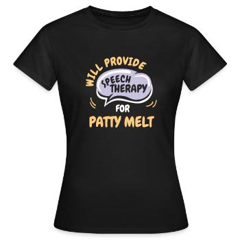 Fournir une orthophonie pour Patty Melt Funny - T-shirt Femme - noir - Devant - AI Model Female 172 dark (172cm)
