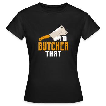 Butcher Butcher Butcher Butcher’s Gift - T-shirt Femme - noir - Devant - AI Model Female 172 dark (172cm)
