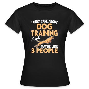 Je ne me soucie que de l’éducation canine Drôle de dresseur de chien - T-shirt Femme - noir - Devant - AI Model Female 172 dark (172cm)