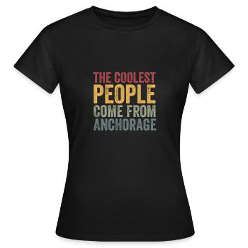 Les gens les plus cool viennent d’Anchorage - T-shirt Femme - noir - Devant - AI Model Female 172 dark (172cm)