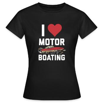 I Love Motor Bootfahren Lustig Bootfahren - Frauen T-Shirt - Schwarz - Vorne - AI Model Female 172 dark (172cm)