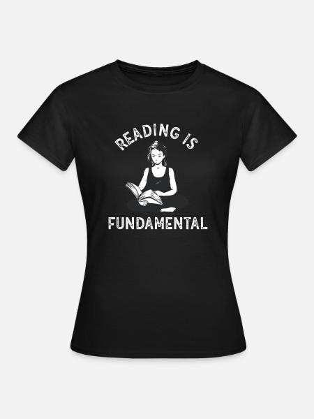 Reading Is Fundamental - Frauen T-Shirt - Schwarz