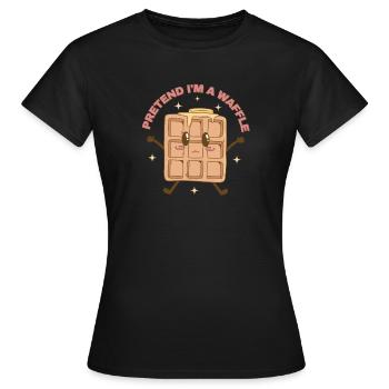Stellen Sie Sich Vor, Ich Bin Ein Waffel -Witz - Frauen T-Shirt - Schwarz - Vorne - AI Model Female 172 dark (172cm)