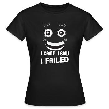 Je suis venu, j’ai vu, j’ai échoué. Je suis venu, j’ai vu et - T-shirt Femme - noir - Devant - AI Model Female 172 dark (172cm)