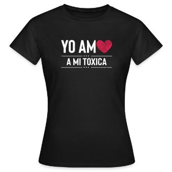 Hilarious Yo Am A Mi Toxica Relationship - Women's T-Shirt - black - Front - AI Model Female 172 dark (172cm)