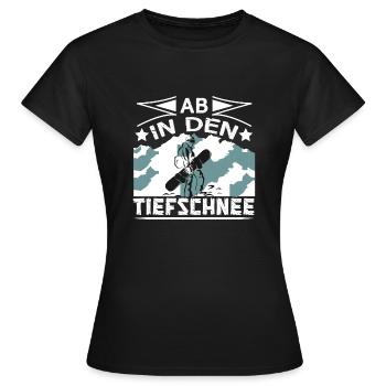 Snowboard Snowboarden Ab in den Tiefschnee - Frauen T-Shirt - Schwarz - Vorne - AI Model Female 172 dark (172cm)
