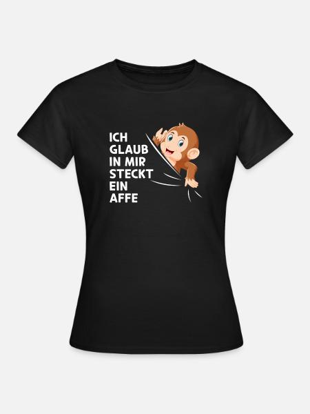 Ich glaub in mir steckt ein Affe - Orang-Utan Affe - Frauen T-Shirt - Schwarz