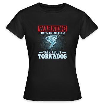 Avertissement je peux parler de tornades météo météo météo - T-shirt Femme - noir - Devant - AI Model Female 172 dark (172cm)