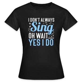 Actrice Drame Broadway Musical Theater - T-shirt Femme - noir - Devant - AI Model Female 172 dark (172cm)