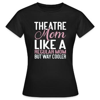 Actress Drama Broadway Musical Theater - Women's T-Shirt - black - Front - AI Model Female 172 dark (172cm)