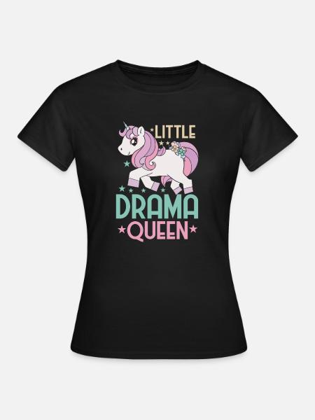 Little Drama Queen Einhorn Zicke Spruch - Frauen T-Shirt - Schwarz