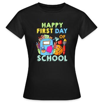 Happy First Day Of School - Women's T-Shirt - black - Front - AI Model Female 172 dark (172cm)