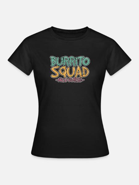 Funny NICU Nurse ICU Neonatal Nursing Burrito Squa - Frauen T-Shirt - Schwarz