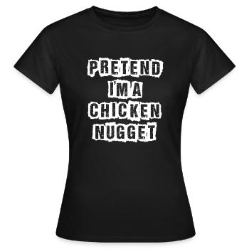 Tu so, als wäre ich ein Chicken Nugget faul lustig Halloween - Frauen T-Shirt - Schwarz - Vorne - AI Model Female 172 dark (172cm)