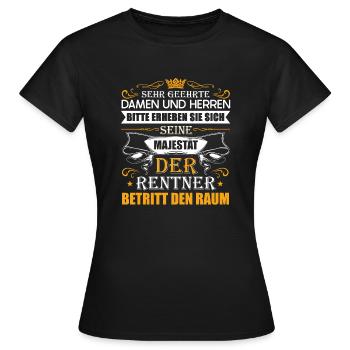 Erheben sie sich, der Rentner betritt den Raum - Frauen T-Shirt - Schwarz - Vorne - AI Model Female 172 dark (172cm)