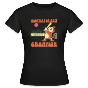 Backyard Cricket Champion Tiger Drawing Quote - Women's T-Shirt - black - Front - AI Model Female 172 dark (172cm)