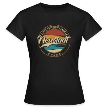 Neustadt Echte Legenden leben in Neustadter - Frauen T-Shirt - Schwarz - Vorne - AI Model Female 172 dark (172cm)