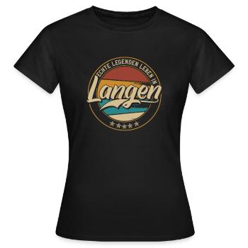 Langen Echte Legenden leben in Langener - Frauen T-Shirt - Schwarz - Vorne - AI Model Female 172 dark (172cm)