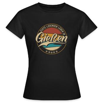 Gießen Echte Legenden leben in Gießener - Frauen T-Shirt - Schwarz - Vorne - AI Model Female 172 dark (172cm)