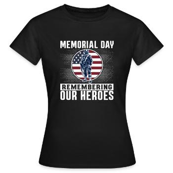 Memorial Day Commemorating Our Heroes USA America - Women's T-Shirt - black - Front - AI Model Female 172 dark (172cm)
