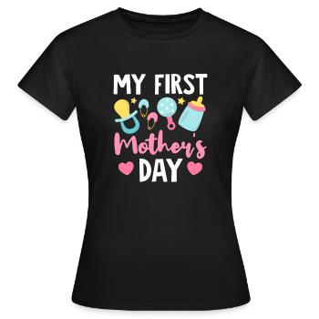 My First Mother's Day New Mother First Time Mother - Women's T-Shirt - black - Front - AI Model Female 172 dark (172cm)