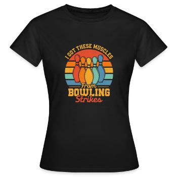 J’ai obtenu ces muscles du jeu d’équipe Bowling Strikes - T-shirt Femme - noir - Devant - AI Model Female 172 dark (172cm)