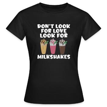 Ich liebe Milchshakes Milchshake Geschenk - Frauen T-Shirt - Schwarz - Vorne - AI Model Female 172 dark (172cm)