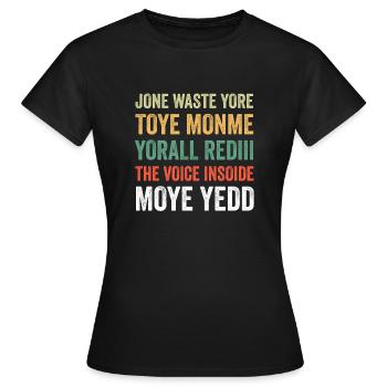 Jone Waste Yore Toye Monme Yorall Rediii - T-shirt Femme - noir - Devant - AI Model Female 172 dark (172cm)