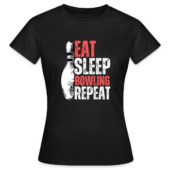 Manger Sleep Bowling Répéter - T-shirt Femme - noir - Devant - AI Model Female 172 dark (172cm)