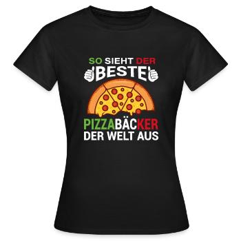 So Sieht Der Beste Pizzabäcker Der Welt Aus Pizza - Frauen T-Shirt - Schwarz - Vorne - AI Model Female 172 dark (172cm)