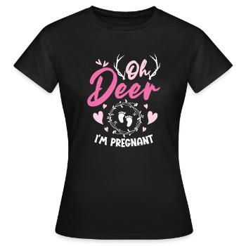 Oh Deer Im Pregnant Schwangerschaft Geburt - Frauen T-Shirt - Schwarz - Vorne - AI Model Female 172 dark (172cm)